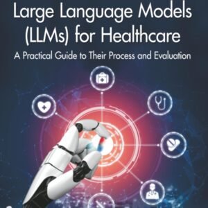 Large Language Models (LLMs) for Healthcare